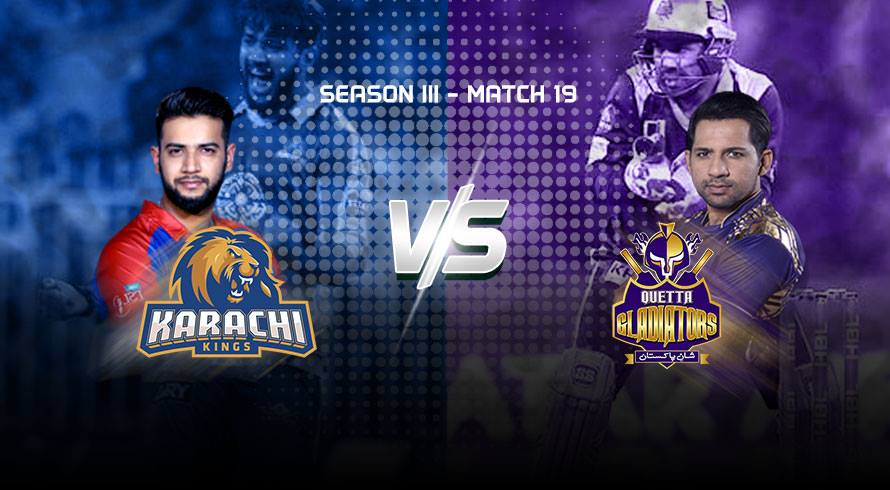 Karachi Kings vs Quetta Gladiators – Match#19